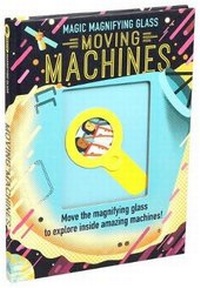 Enlarge image Cover: (exclusive Only) Magic Magnifying Glass: Moving Machines - Readerlink Distribution Services, LLC