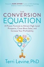Cover: The Conversion Equation - Morgan James Publishing llc