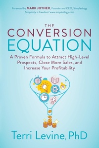 Enlarge image Cover: The Conversion Equation - Morgan James Publishing llc