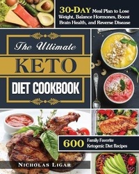 Abbildung von: The Ultimate Keto Diet Cookbook - Nicholas W. Ligar
