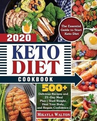 Abbildung von: Keto Diet Cookbook 2020 - Mikayla M. Walton