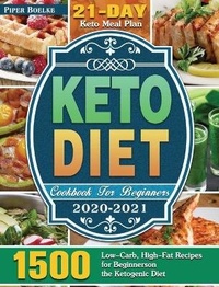 Abbildung von: Keto Diet Cookbook For Beginners 2020-2021 - Piper Boelke