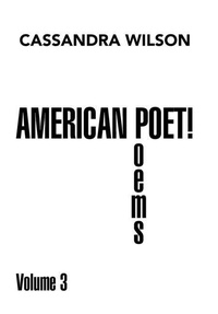Enlarge image Cover: American Poet! Poems Volume 3 - Xlibris Us
