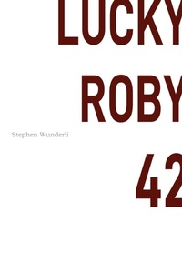 Enlarge image Cover: Lucky Roby 42 - BLACK ROSE WRITING