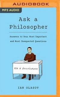 Enlarge image Cover: Ask a Philosopher - Audible Studios on Brilliance
