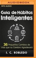 Cover: Guia de Habitos Inteligentes (Narracion En Castellano) - Audible Studios on Brilliance
