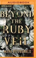 Cover: Beyond the Ruby Veil - Audible Studios on Brilliance