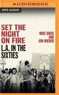 Cover: Set the Night on Fire - Audible Studios on Brilliance
