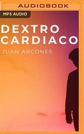 Cover: Dextrocardiaco (Spanish Edition) - Audible Studios on Brilliance