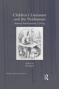 Cover: Children's Literature and the Posthuman - Routledge