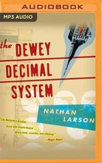 Enlarge image Cover: The Dewey Decimal System - Audible Studios on Brilliance