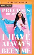 Cover: I Have Always Been Me - Brilliance Audio