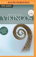 Cover: Breve Historia de Los Vikingos (Latin American) - Audible Studios on Brilliance