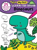 Cover: My First Learn-To-Draw: Dinosaurs - Sourcebooks Wonderland