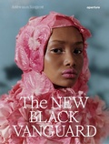 Cover: The New Black Vanguard: Photography Between Art and Fashion (Signed Edition) - Aperture Direct