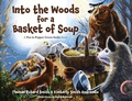 Cover: Into the Woods for a Basket of Soup - Kimberly Smith Andreadis