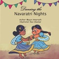 Cover: Dancing the Navaratri Nights - Come Sing with Us