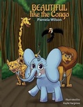 Cover: Beautiful Like The Congo - Pamela Wilson