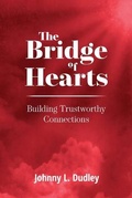 Cover: The Bridge of Hearts - Consecrated Press LLC