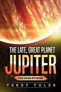 Enlarge image Cover: The Late, Great Planet Jupiter - Beholdings Publishing
