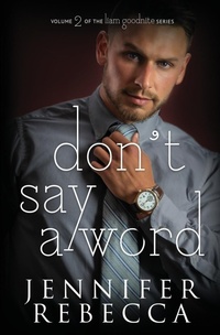 Abbildung von: Don't Say a Word - Jennifer Rebecca