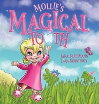 Enlarge image Cover: Mollie's Magical Tooth - Jana Buchmann