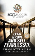 Cover: Rebel Success for Leaders - Cla Consulting LLC