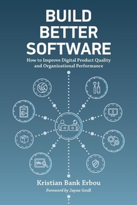 Enlarge image Cover: Build Better Software - Building Better Software
