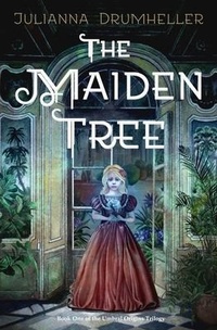 Enlarge image Cover: The Maiden Tree - Drumheller