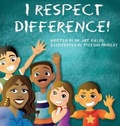 Cover: I Respect Difference - Pen Legacy Publishing