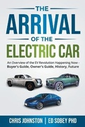 Cover: The Arrival of the Electric Car - Chris Johnston