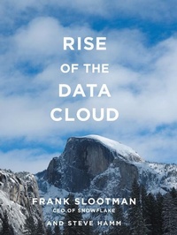 Enlarge image Cover: Rise of the Data Cloud - AUTHORHOUSE