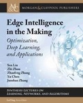 Cover: Edge Intelligence in the Making - Morgan & Claypool Publishers