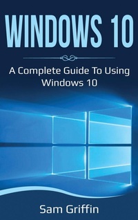 Enlarge image Cover: Windows 10 - Ingram Publishing