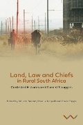 Cover: Land, Law and Chiefs in Rural South Africa - Wits University Press
