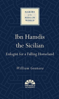 Abbildung von: Ibn Hamdis the Sicilian - Oneworld Academic