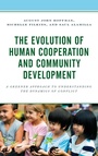 Cover: The Evolution of Human Cooperation and Community Development - Lexington Books