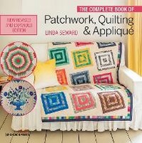 Enlarge image Cover: The Complete Book of Patchwork, Quilting & Applique - Search Press Ltd