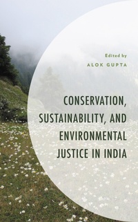 Abbildung von: Conservation, Sustainability, and Environmental Justice in India - Lexington Books