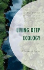 Cover: Living Deep Ecology - Lexington Books