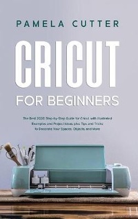Abbildung von: Cricut For Beginners - Digital Company Sp Ltd