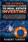 Cover: The Ultimate Beginner's Guide to Real Estate Investing - Charlie Creative Lab