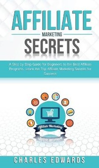 Abbildung von: Affiliate Marketing Secrets - Charlie Creative Lab.
