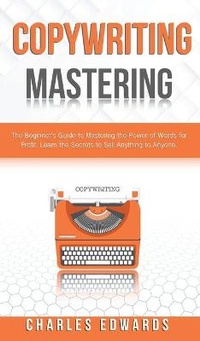 Abbildung von: Copywriting Mastery - Charlie Creative Lab.