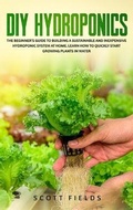 Cover: DIY Hydroponics - Innovative Wave Ltd