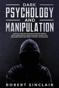 Enlarge image Cover: Dark Psychology and Manipulation - Charlie Creative Lab
