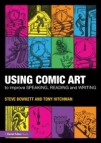 Enlarge image Cover: Using Comic Art to Improve Speaking, Reading and Writing - Routledge