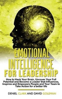 Abbildung von: Emotional Intelligence For Leadership - David Goleman