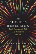 Cover: The Success Rebellion - YOKO PUBLICATIONS