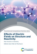 Bild: Effects of Electric Fields on Structure and Reactivity - Royal Society of Chemistry